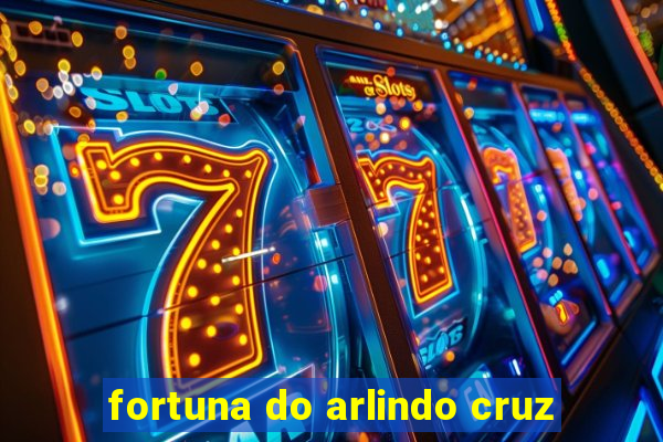 fortuna do arlindo cruz